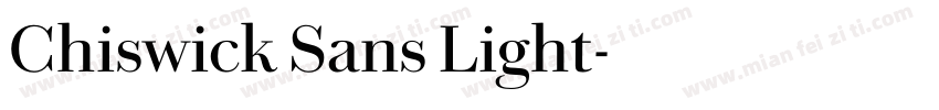 Chiswick Sans Light字体转换